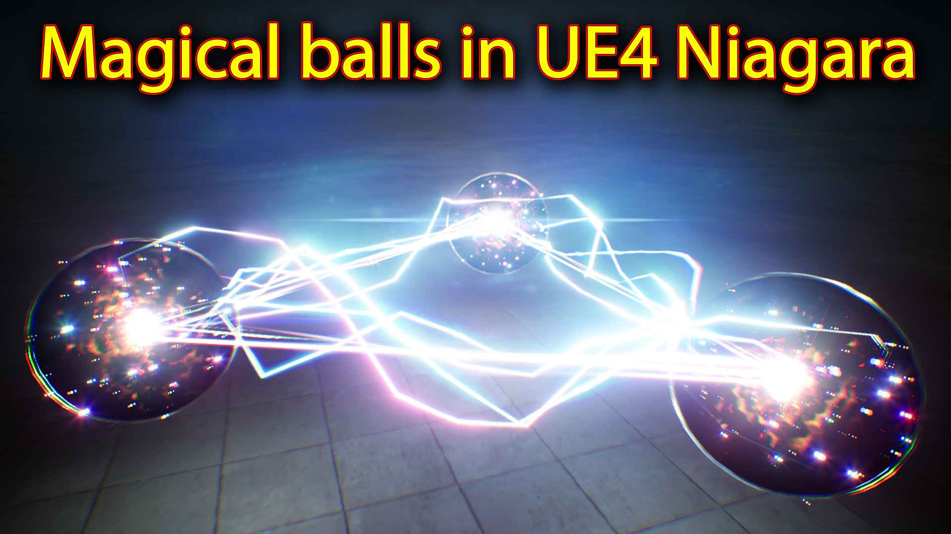 Magical Ball Effect | Unreal Engine Niagara Tutorials | UE4 Niagara Electric Ba