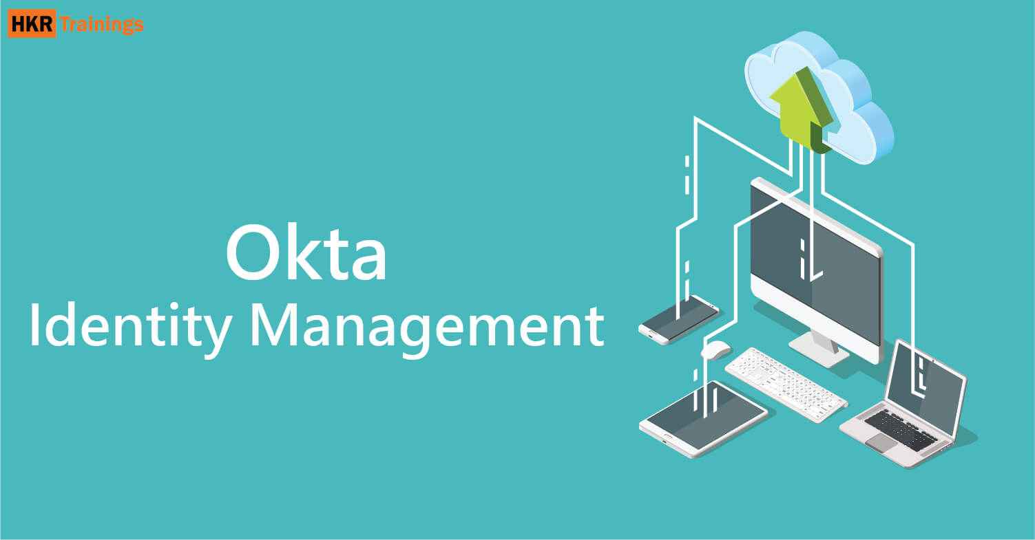 Okta Identity Management | Introduction to Identity Management Tool